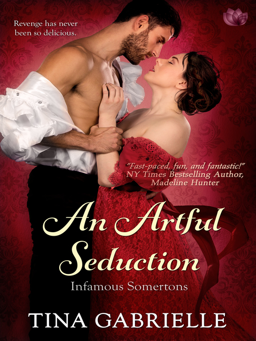 Title details for An Artful Seduction by Tina Gabrielle - Available